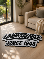 UNBREAKABLE SINCE 1948 RUG