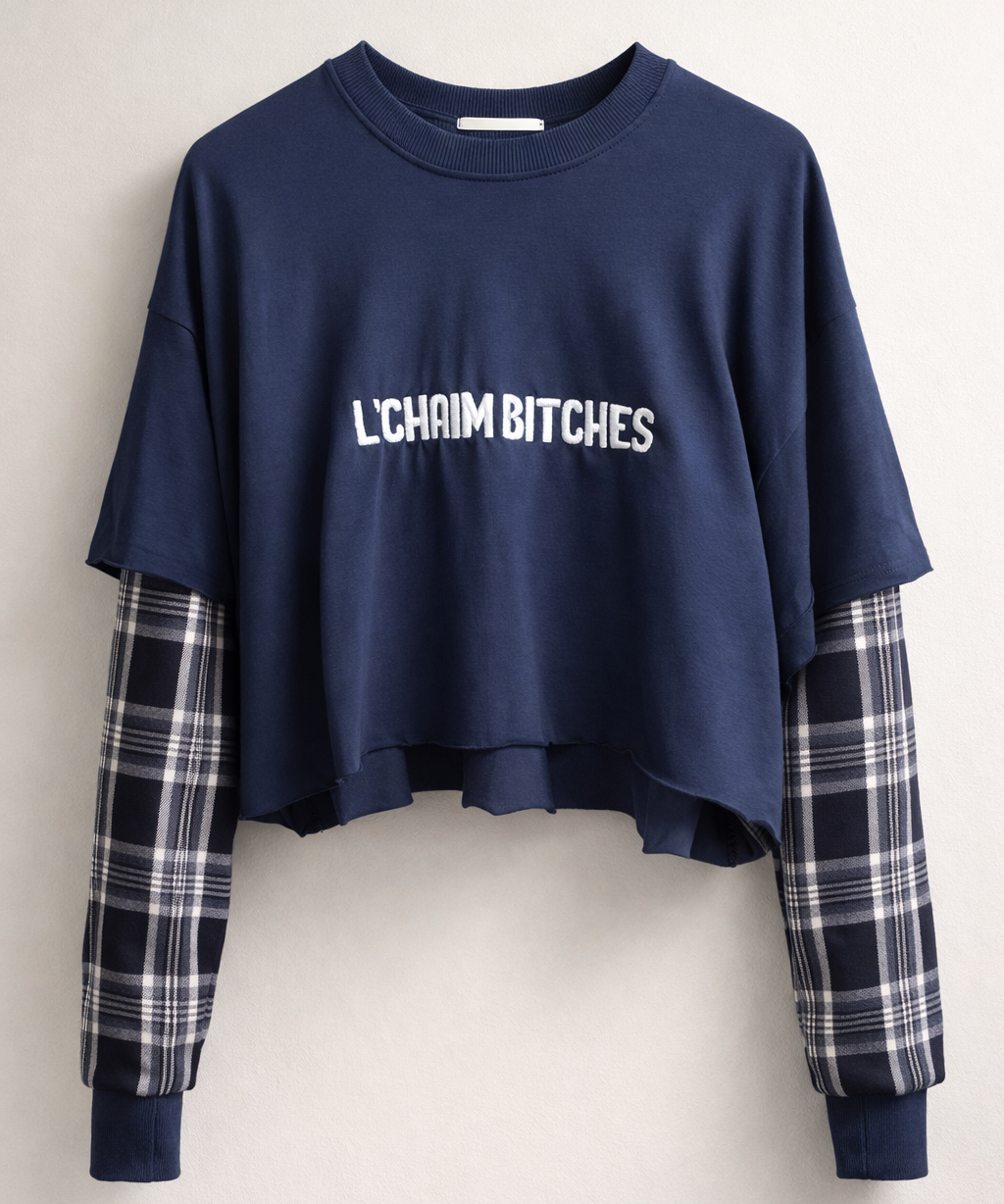 L'chaim bitches Tshirt double sleeves