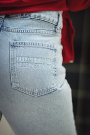 Good things are fucking coming jeans
